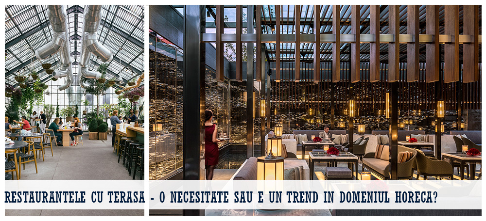 Restaurantele cu terasa - o necesitate sau e un trend in domeniul Horeca?